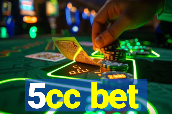 5cc bet